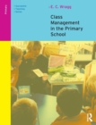 Image for Class management in the primary school