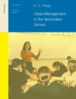 Image for Class Management in the Secondary School