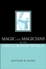 Image for Magic and Magicians in the Greco-Roman World