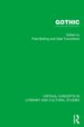 Image for Gothic  : critical concepts in literary and cultural studies