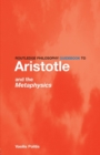 Image for Routledge Philosophy GuideBook to Aristotle and the Metaphysics