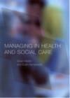 Image for Managing in health and social care