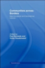 Image for Communities across borders  : new immigrants and transnational cultures