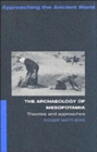 Image for The Archaeology of Mesopotamia