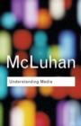 Image for Understanding media  : the extensions of man