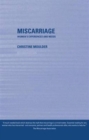 Image for Miscarriage  : women&#39;s experiences and needs