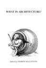 Image for What is Architecture?