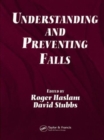 Image for Understanding and Preventing Falls
