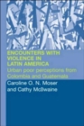 Image for Encounters with Violence in Latin America