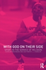 Image for With God on their side  : sport in the service of religion