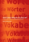 Image for Mastering German vocabulary  : a practical guide to troublesome words