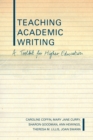 Image for Teaching academic writing  : a toolkit for higher education