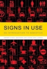 Image for Signs in use  : an introduction to semiotics
