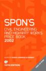 Image for Spon&#39;s Civil Engineering and Highway Works Price Book 2002