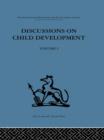 Image for Discussions on Child Development : Volume one