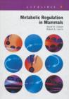 Image for Metabolic Regulation in Mammals