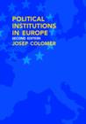 Image for Political Institutions in Europe