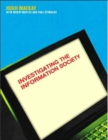Image for Investigating Information Society