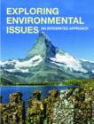 Image for Exploring environmental issues  : an integrated approach