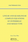 Image for Linear and Quasilinear Complex Equations of Hyperbolic and Mixed Types