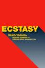 Image for Ecstasy and the Rise of the Chemical Generation