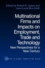 Image for Multinational firms and impacts on employment, trade and technology  : new perspectives for a new century