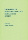 Image for Progress in Photorefractive Nonlinear Optics