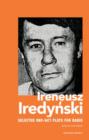 Image for Ireneusz Iredynski  : selected one-act plays for radio