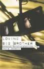 Image for Loving Big Brother