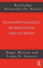 Image for Pathophysiology, Homeostasis and Nursing
