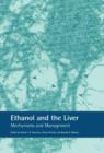 Image for Ethanol and the liver  : mechanisms and management
