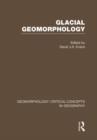 Image for GeomorphologyVol. 4: Glacial geomorphology