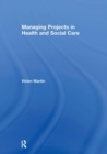 Image for Managing projects in health and social care