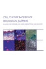 Image for Cell culture models of biological barriers  : in vitro test systems for drug absorption and delivery