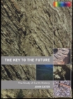 Image for Key to The Future : The History of Earth Science