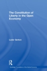 Image for The Constitution of Liberty in the Open Economy