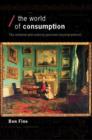 Image for The world of consumption  : the material and cultural revisited