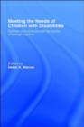 Image for Meeting the needs of children with disabilities  : families and professionals facing the challenge together