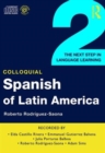 Image for Colloquial Spanish of Latin America 2 : The Next Step in Language Learning