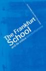 Image for The Frankfurt School and its Critics
