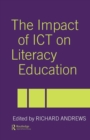 Image for The Impact of ICT on Literacy Education
