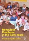 Image for Behaviour problems in the early years  : a guide for understanding and support
