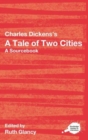 Image for Charles Dickens&#39;s A tale of two cities  : a sourcebook