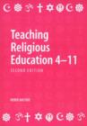 Image for Teaching religious education 4-11