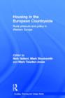 Image for Housing in the European countryside  : rural pressure and policy in Western Europe