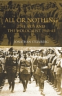 Image for All or nothing  : the Axis and the Holocaust