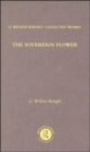Image for The Sovereign Flower : On Shakespeare as the Poet of Royalism Together with Related Essays and Indexes to Earlier Volumes