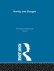 Image for Purity and Danger : An Analysis of Concepts of Pollution and Taboo