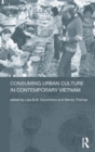 Image for Consuming urban culture in contemporary Vietnam