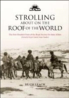 Image for Strolling About on the Roof of the World : The First Hundred Years of the Royal Society for Asian Affairs